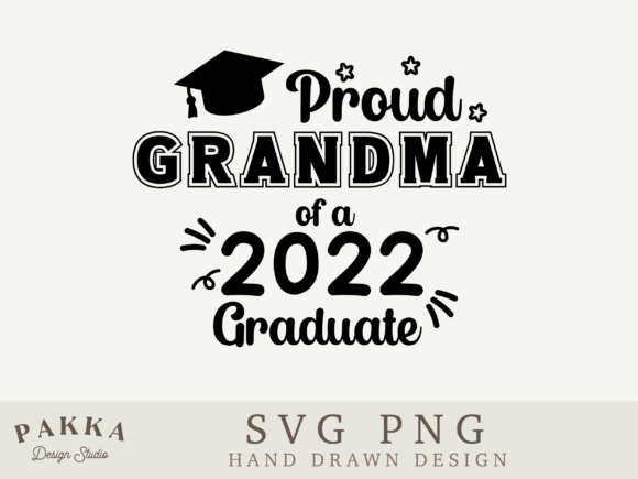 Proud Grandma of a 2022 Graduate SVG Review