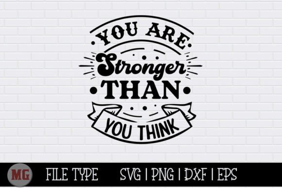 Review: You Are Stronger Than You Think SVG for Embroidery