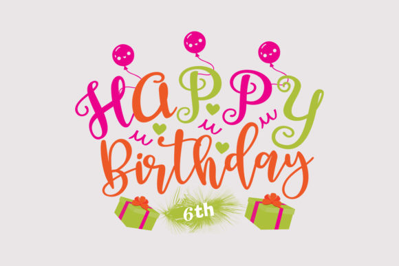 Reviewing Happy Birthday 6th SVG for Embroidery