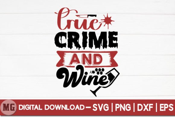 True Crime and Wine SVG: A Designer's Review